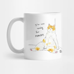 I'm not ready for MONDAY Mug